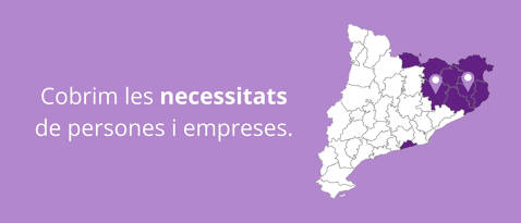 Cobrim les necessitats de persones i empreses